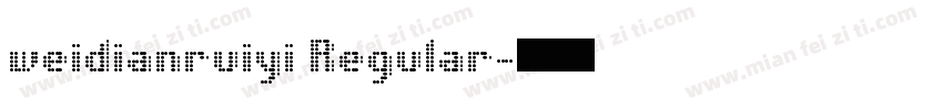 weidianruiyi Regular字体转换